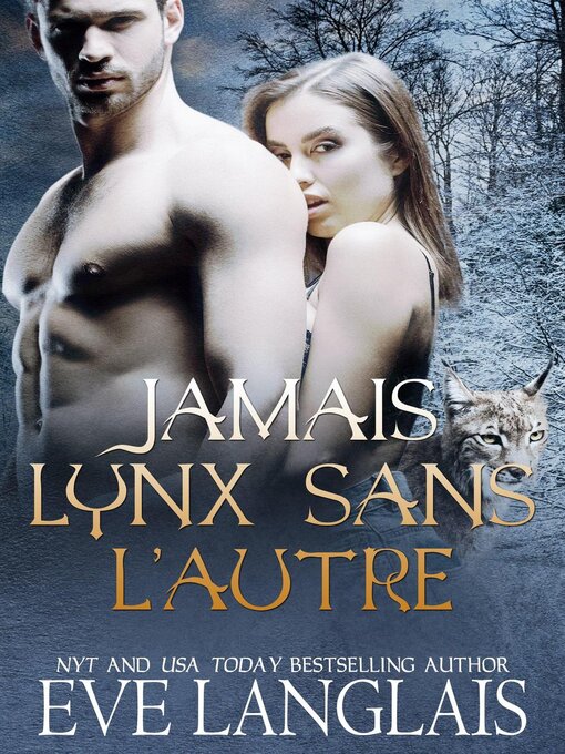Title details for Jamais Lynx Sans L'Autre by Eve Langlais - Available